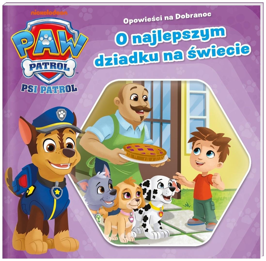 Psi Patrol. Opowieści na dobranoc. O najlepszym dziadku na świecie