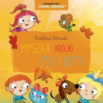 Daniel Sikorski - Rhymes for children - Dogs and cats, Rabbits, Mouse