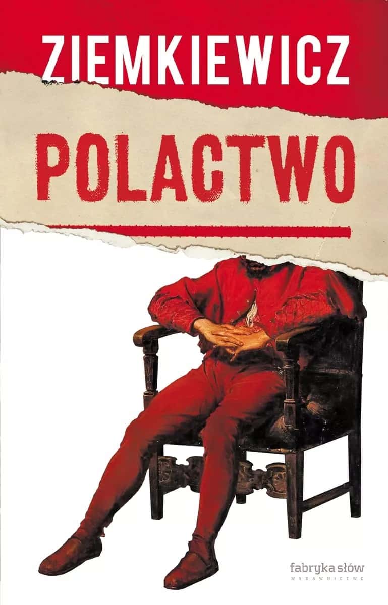 Fabryka Słów - Polactwo - Rafał A. Ziemkiewicz - Hardcover Edition