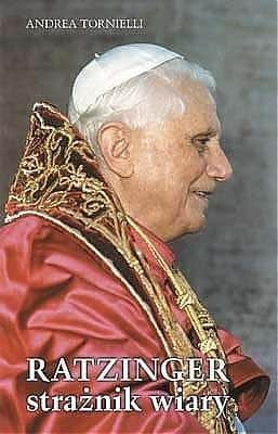 Andrea Tornielli - Ratzinger Guardian of the Faith