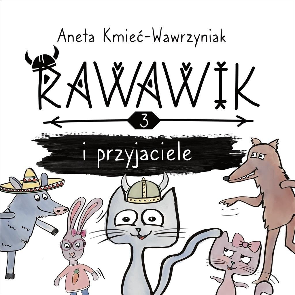Rawawik i przyjaciele. Rawawik