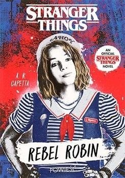 Rebel Robin. Stranger Things - A story about finding yourself and acceptance