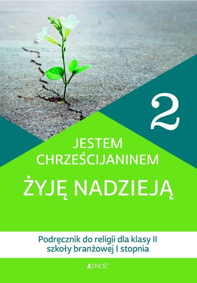 Jedność Religion Textbook - I am a Christian - Class 2 Vocational School