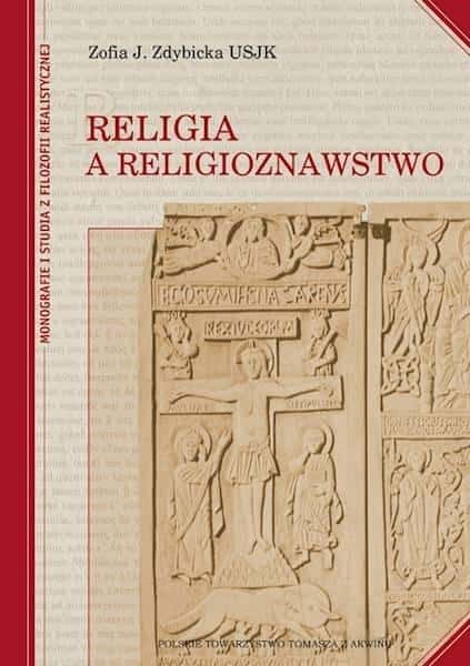 Zofia J. Zdybicka USJK - Religion and Religious Studies - philosophical aspects