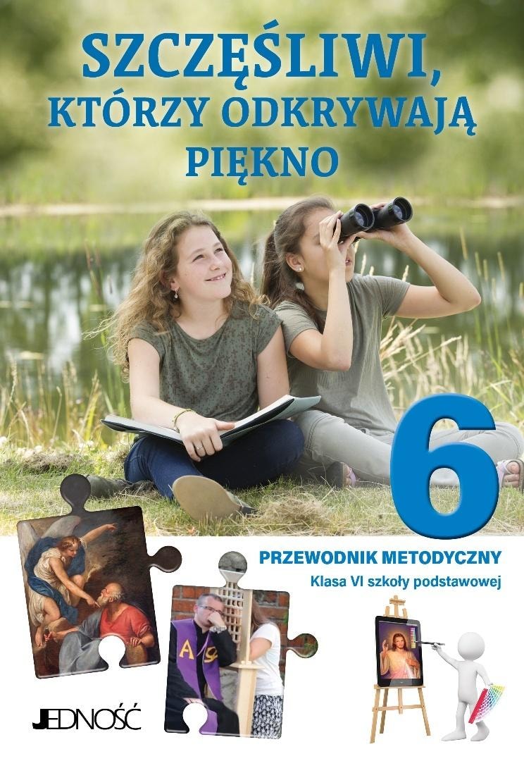 Religion SP 6 Methodical Guide Happy... - K. Mielnicki, E. Kondrak - discover the beauty of the Christian vocation