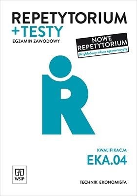 Repetitorium and tests. Economic technician. EKA.04 - prepare for the exam