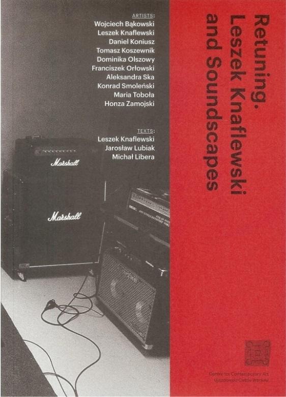 Retuning. Leszek Knaflewski and Soundscapes - collective work, explore Audiosphere