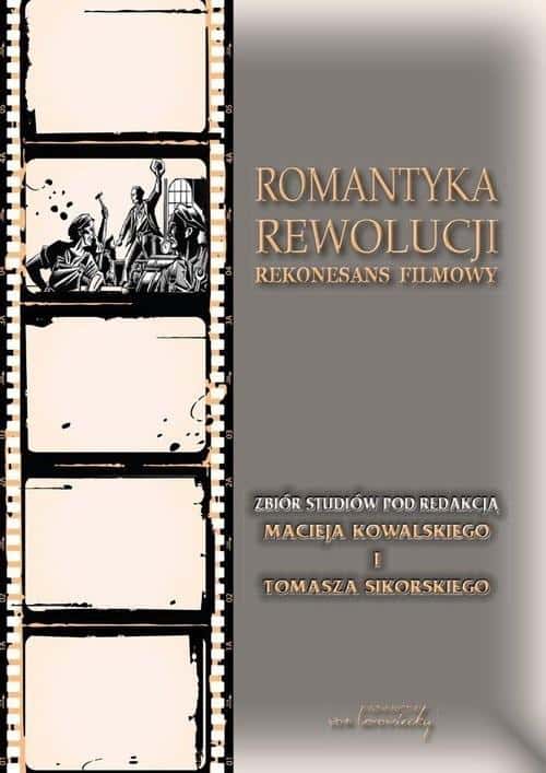 Von Borowiecky Romance of the Revolution - collective work on cinema