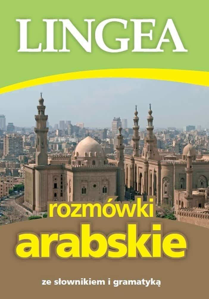 Arabic phrasebook - the ideal tool for learning Arabic