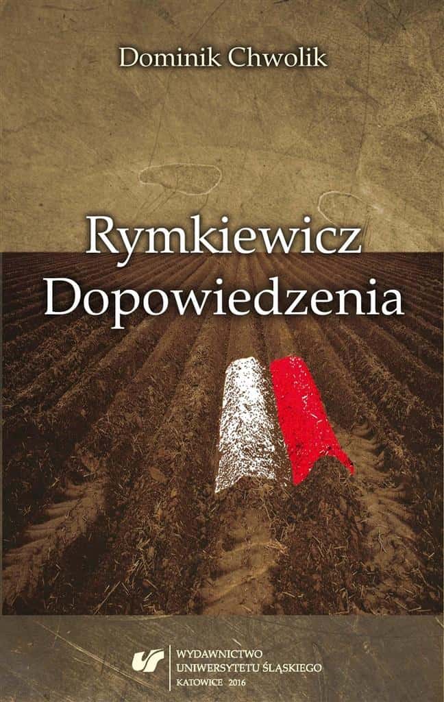 Dominik Chwolik - Rymkiewicz. Additions - analysis of the work