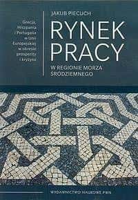 The labor market in the Mediterranean region - Jakub Piecuch - analysis and changes