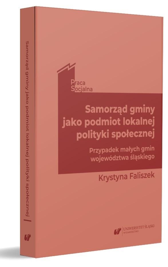 Krystyna Faliszek - The municipality as a subject of local social policy