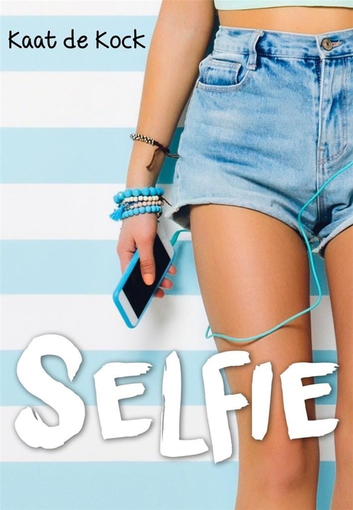 Kaat de Kock - Selfie - Youth novel about online dangers