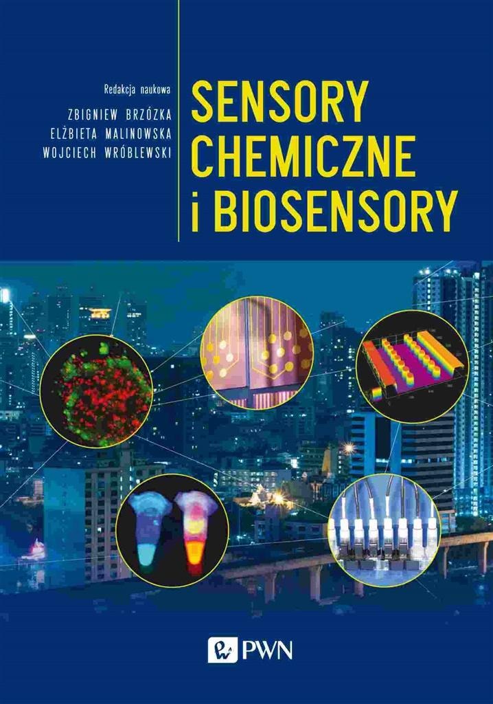 PWN Chemical and biosensors - modern analytical technologies