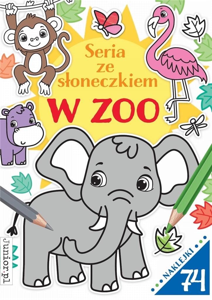 Seria ze słoneczkiem. In the Zoo - Coloring book for children