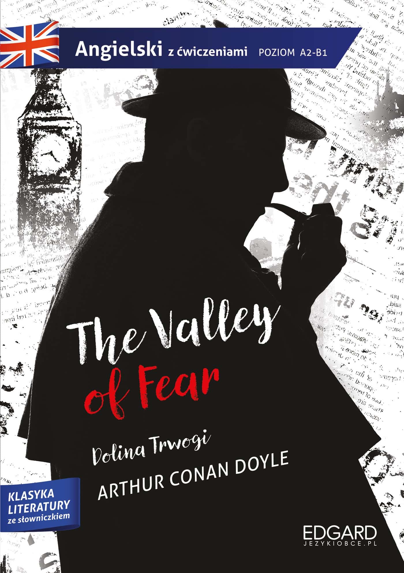 Edgard Sherlock Holmes The Valley of Fear - Adaptation of a classic with exercises