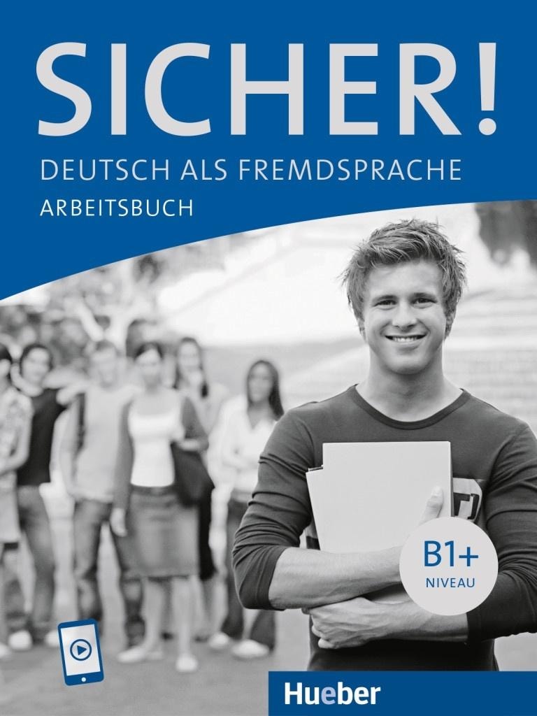 Hueber Sicher! B1+ Textbook with Audio - German for advanced learners