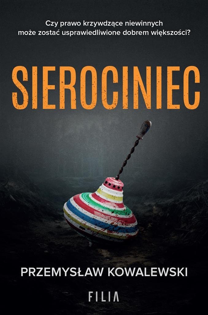 Filia Sierociniec - Dark crime novel about the secrets of an orphanage