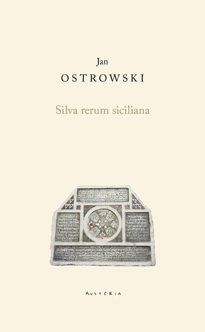Jan Ostrowski - Silva rerum siciliana - book about Sicily