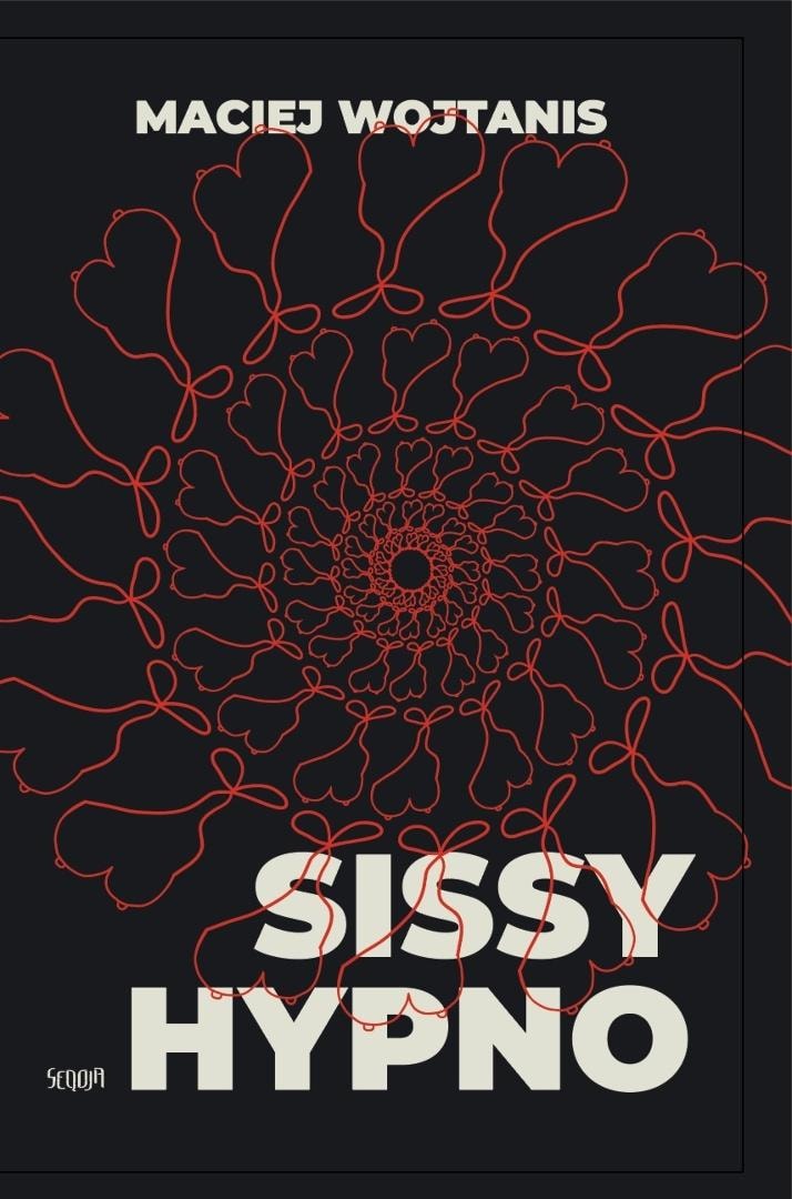 Seqoja Sissy Hypno Wojtanis - debut novel about femininity