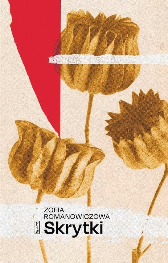 Zofia Romanowiczowa Skrytki - novel about human suffering