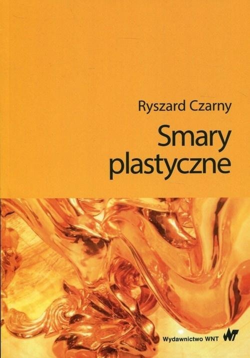 Plastic lubricants - Ryszard Czarny - book about lubrication