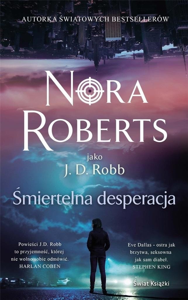 Nora Roberts Fatal Desperation - thriller full of suspense and emotion
