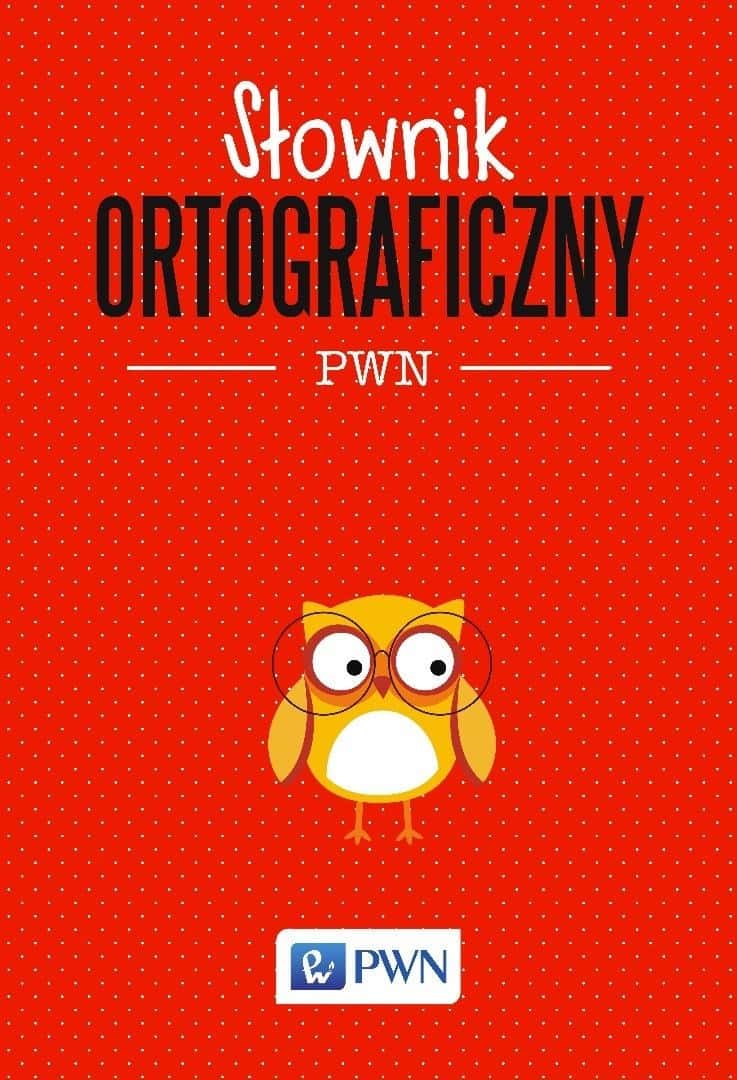 PWN Orthographic Dictionary - nearly 50,000 entries - ideal for students