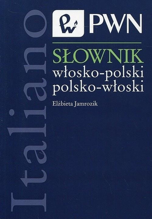 Italian-Polish and Polish-Italian Dictionary PWN Elżbieta Jamrozik