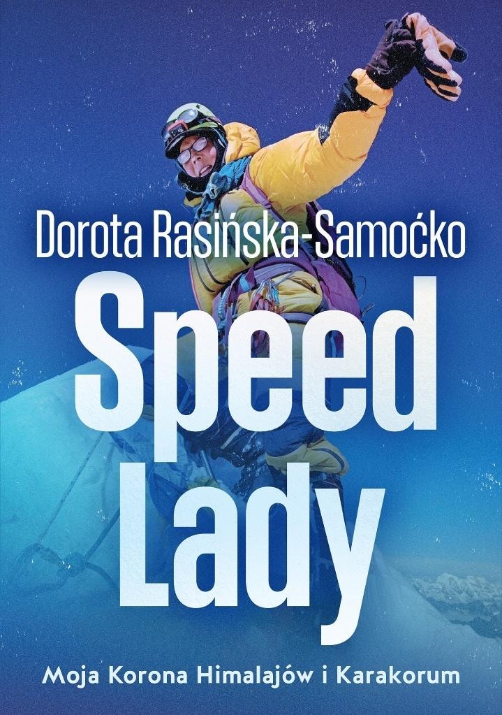 Speed Lady - My Crown of the Himalayas and Karakoram - inspiring biography of a mountaineer