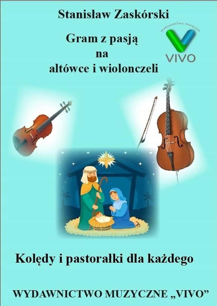 Stanisław Zaskórski - Carols and pastorals for viola and cello - festive repertoire