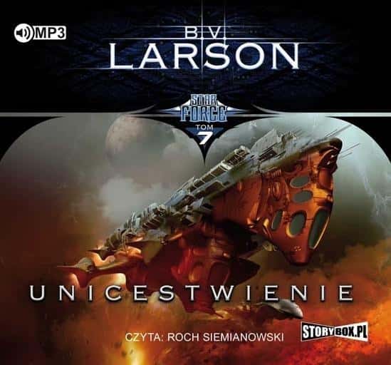 B.V. Larson - Star Force T.7 Annihilation audiobook - captivating story