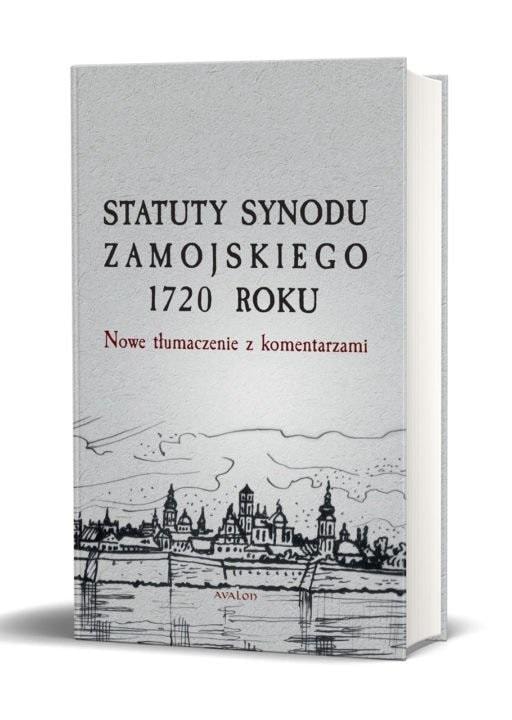 Avalon Statutes of the Synod of Zamość 1720 - essential reading for historians