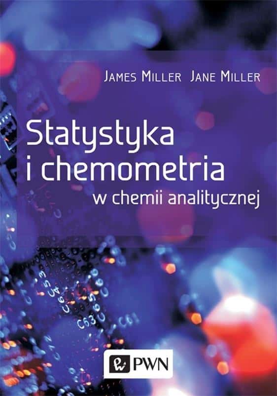 Statistics and Chemometrics - James Miller, Jane Miller - modern analysis methods