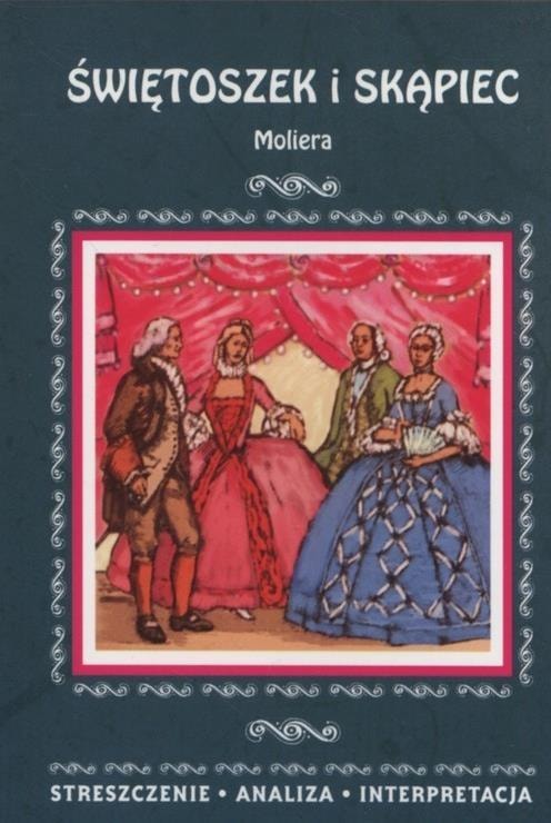 LITERAT "Tartuffe" and "The Miser" by Molière - school reading summaries