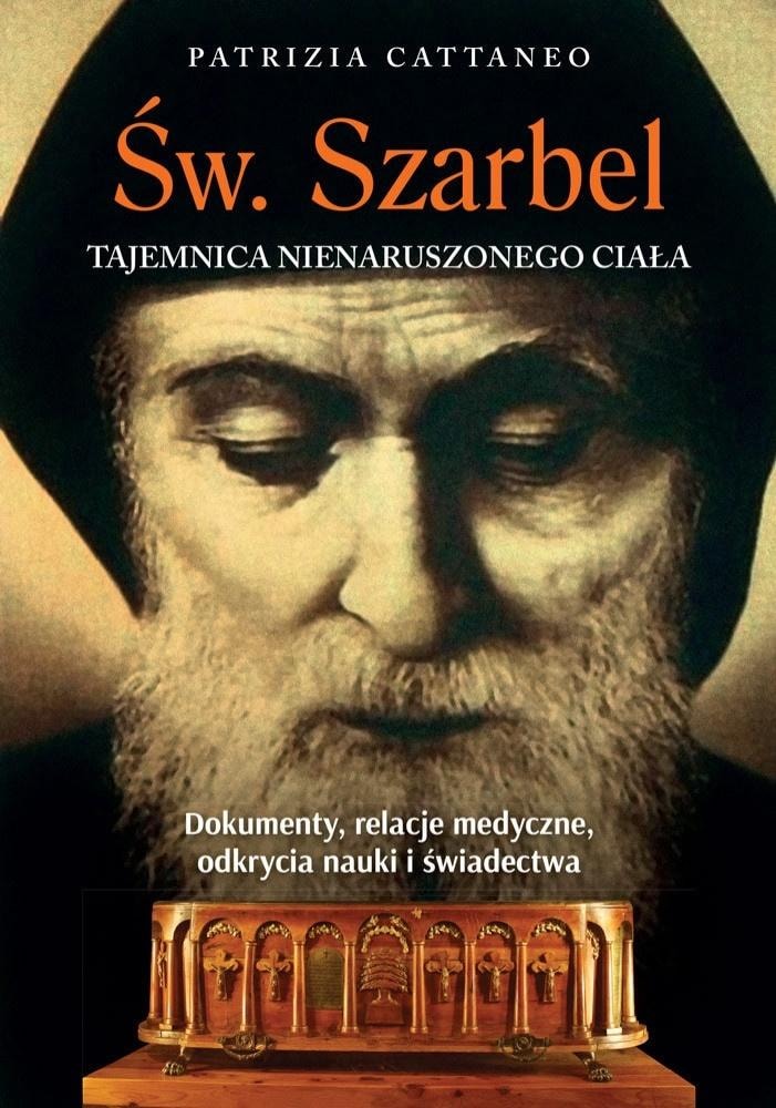 St. Charbel - The Secret of the Incorrupt Body - Patrizia Cattaneo - Discover the miracle!