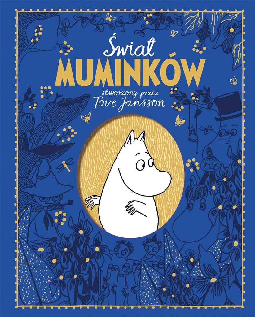 The World of Moomins created by Tove Jansson - richly illustrated book for every fan