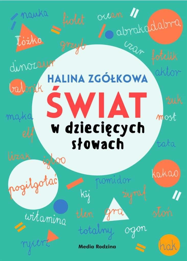 Halina Zgółkowa - World in Children's Words - children's language