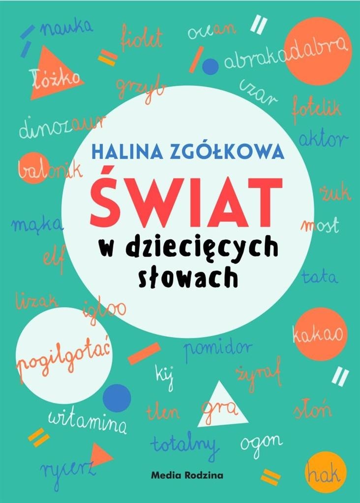 Halina Zgółkowa - World in Children's Words - children's language