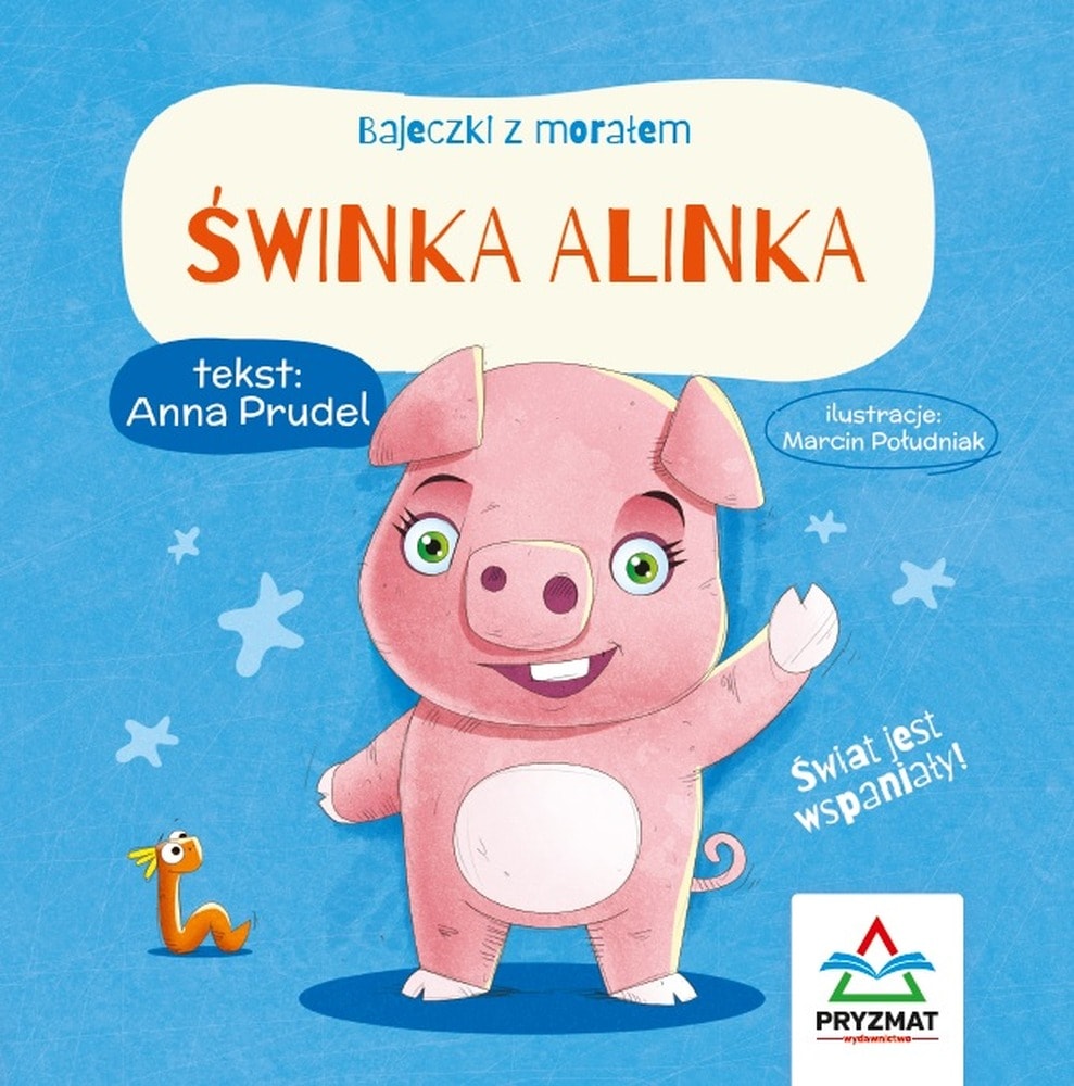 Świnka Alinka. Bajeczki dla dzieci