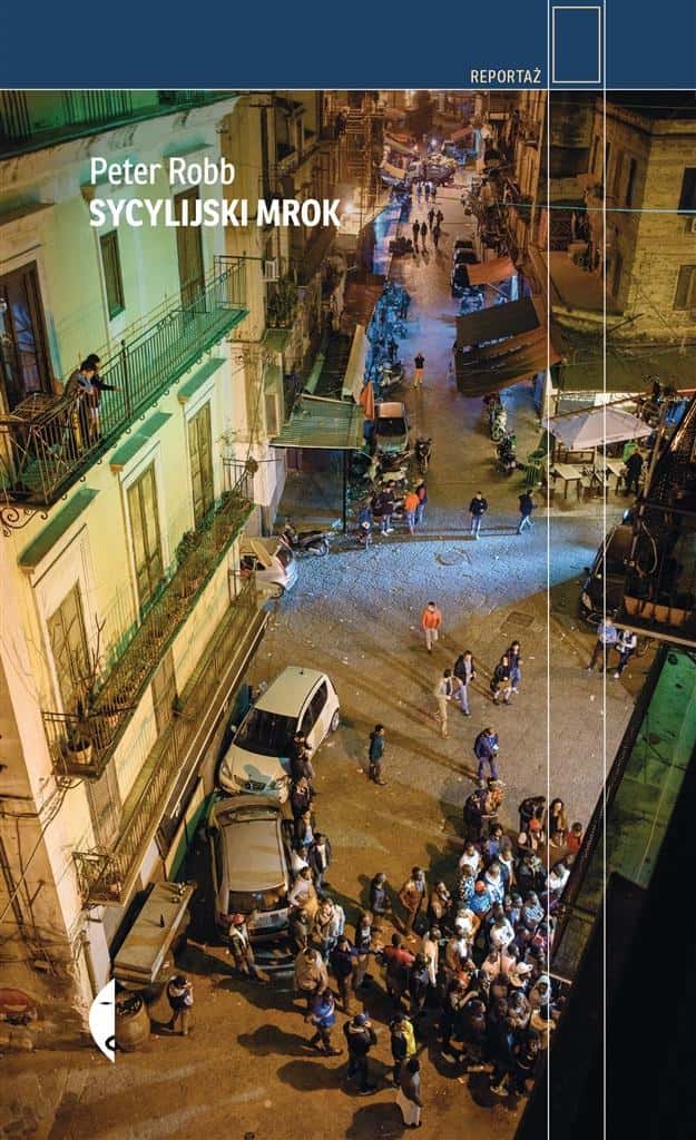 Czarne Sicilian Darkness - Mafia, history and culture of Sicily