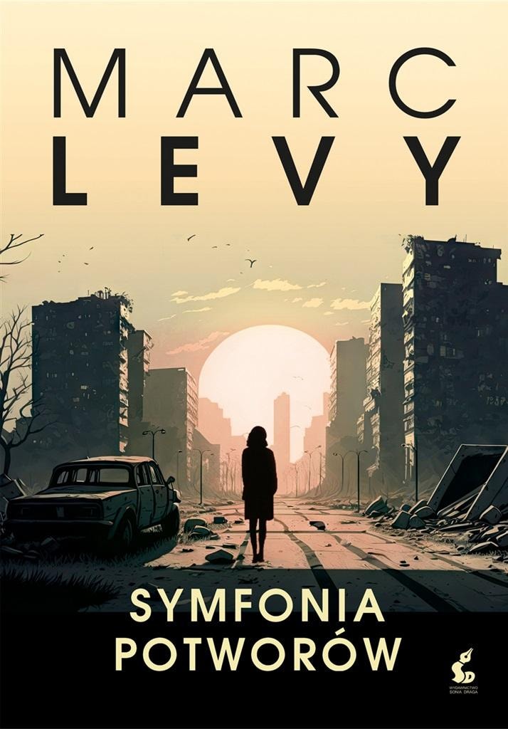 Marc Levy, Bożena Sęk - Symphony of Monsters - a moving story of love and courage
