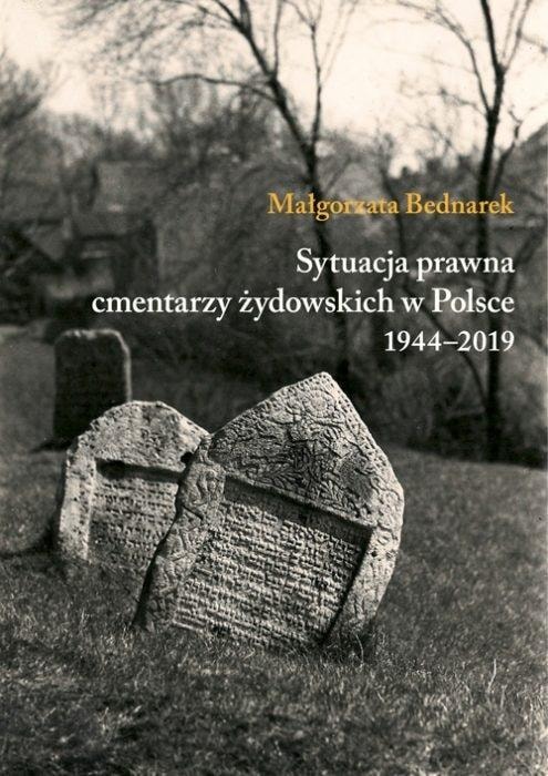 Małgorzata Bednarek - The legal situation of Jewish cemeteries in Poland
