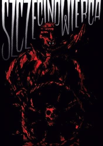 Szczecinowierca - Dark anthology about Szczecin