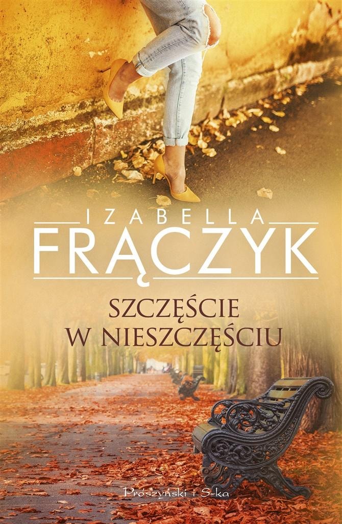 Izabella Frączyk - Happiness in Misfortune - Humorous Novel