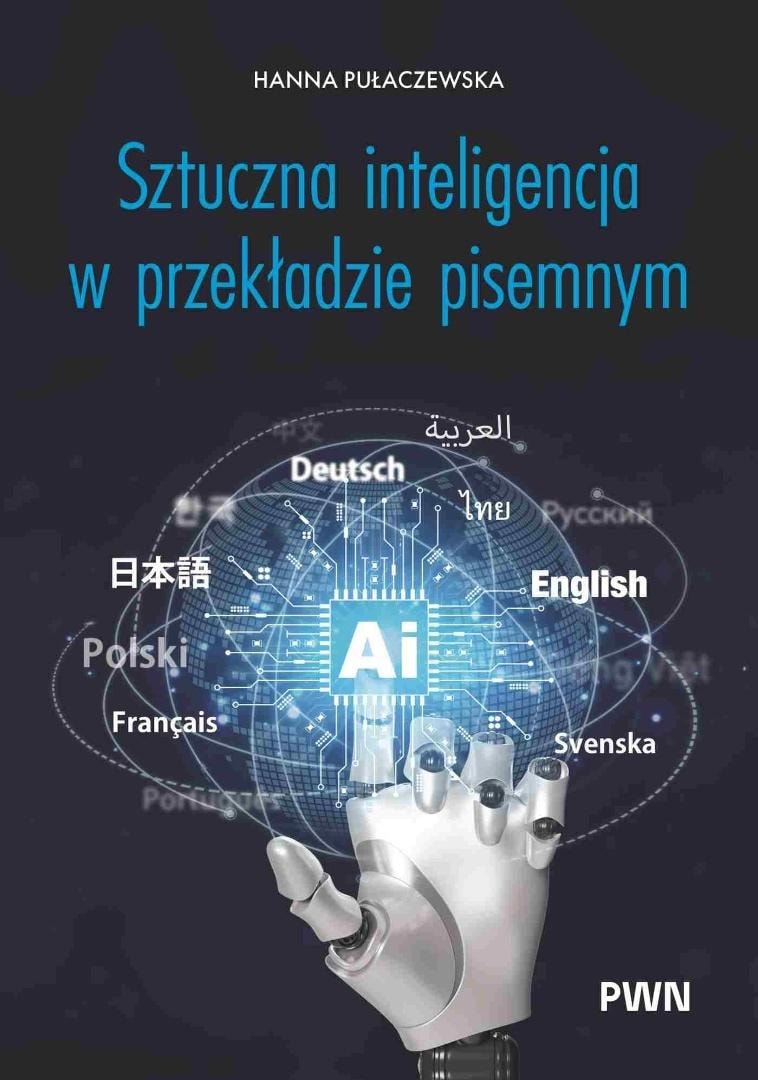 Hanna Pułaczewska - Artificial intelligence in written translation
