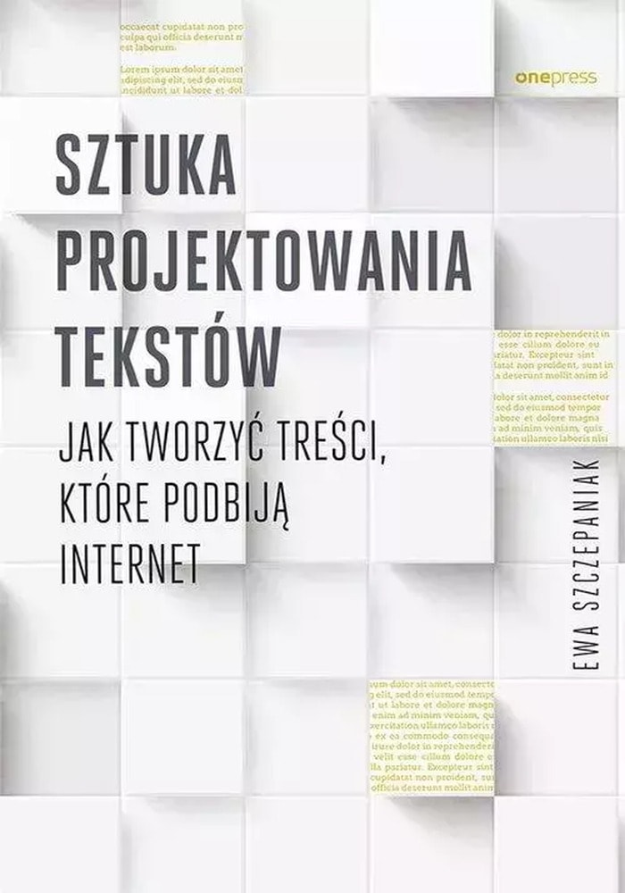 Ewa Szczepaniak The Art of Text Design - Content Creation Guide