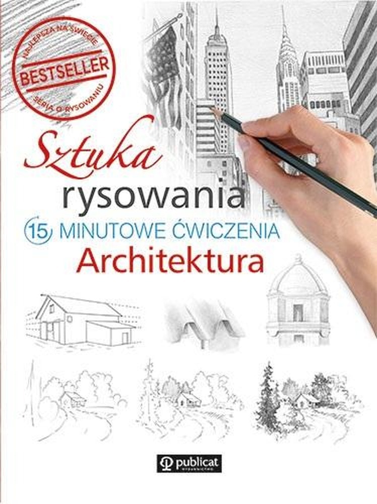 Publicat The Art of Drawing Architecture - 15-Minute Exercises