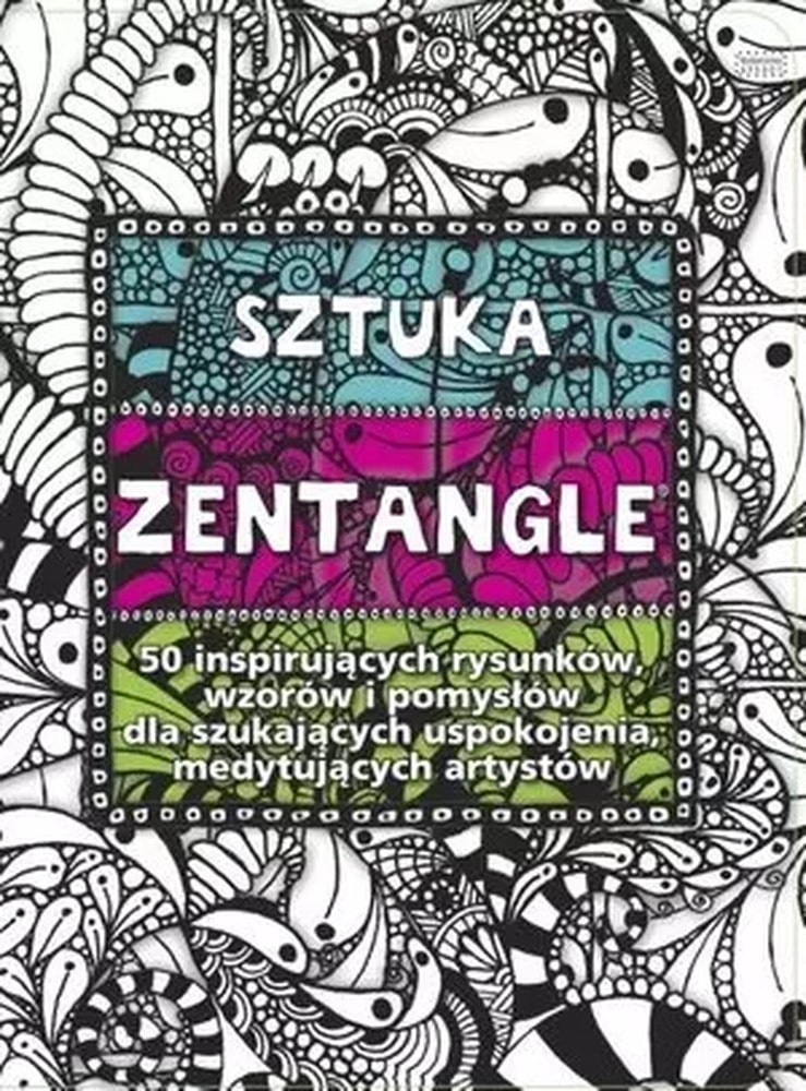 Zentangle Art - inspiring book for every artist
