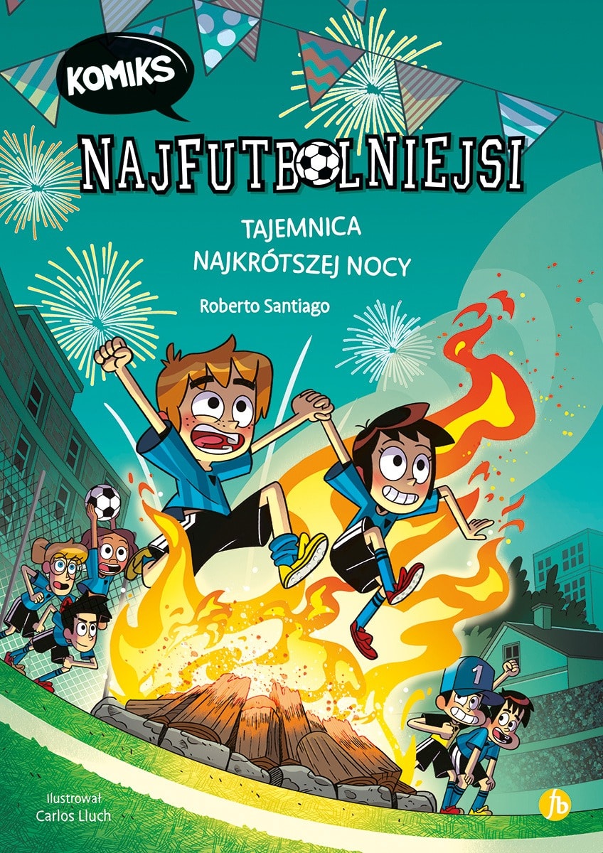 Najfutbolniejsi. Tajemnica najkrótszej nocy Komiks